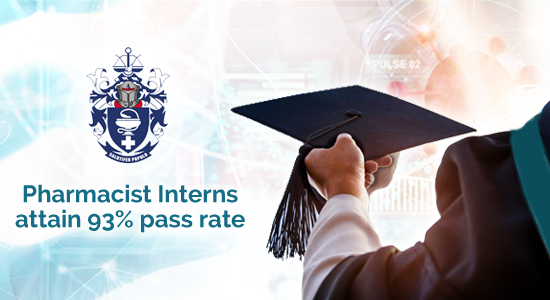 Pharmacist Interns attain 93% pass rate in 2021 Pre-registration Examinations