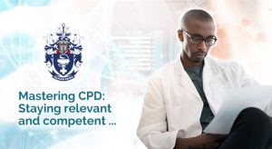 Mastering CPD: Staying relevant and competent in a changing practice environment