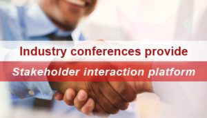 Industry conferences provide Council platform to interact with stakeholders