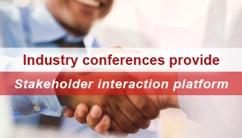 Industry conferences provide Council platform to interact with stakeholders